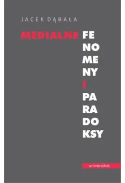 Medialne fenomeny i paradoksy