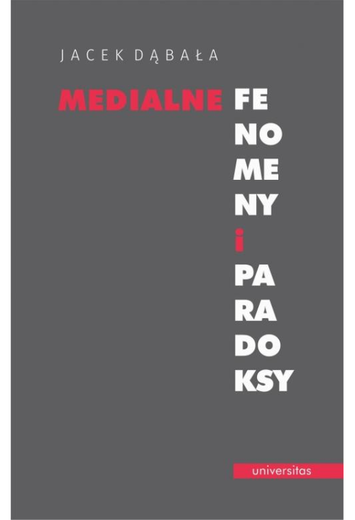 Medialne fenomeny i paradoksy