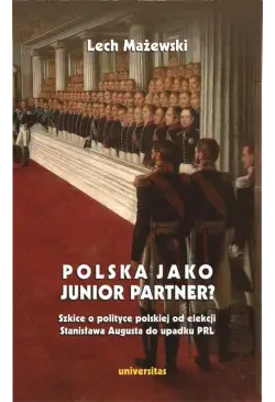 Polska jako junior partner?...