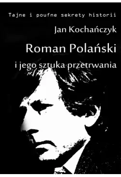 Roman Polański i jego...