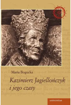 Kazimierz Jagiellończyk i...