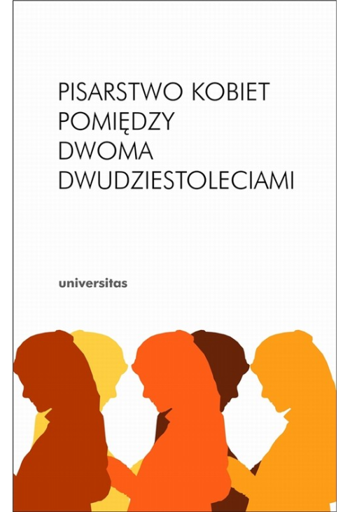 Pisarstwo kobiet pomiędzy dwoma dwudziestoleciami