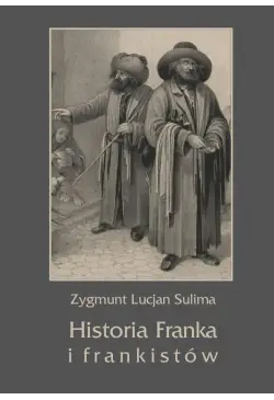 Historia Franka i frankistów