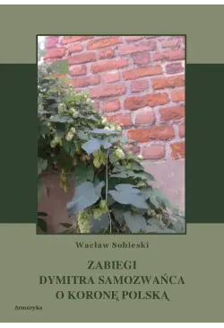 Zabiegi Dymitra Samozwańca...
