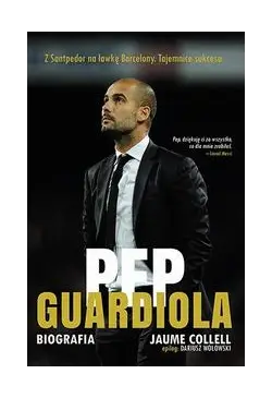 Pep Guardiola. Biografia