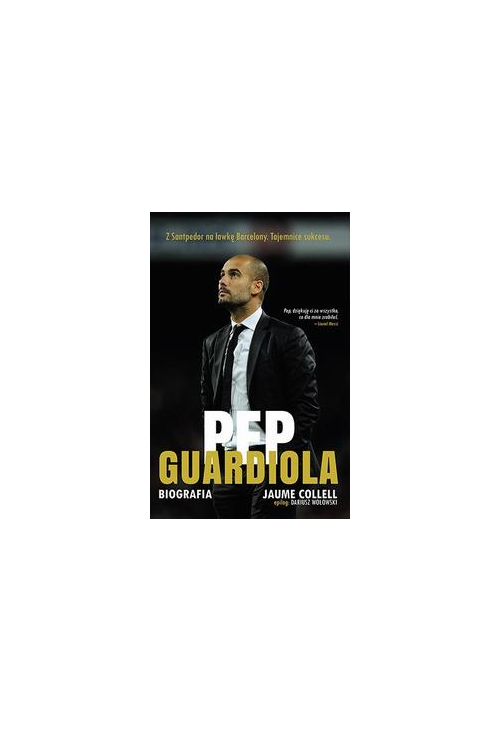 Pep Guardiola. Biografia