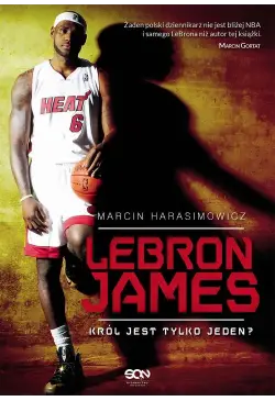 LeBron James. Król jest...