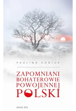 Zapomniani bohaterowie...