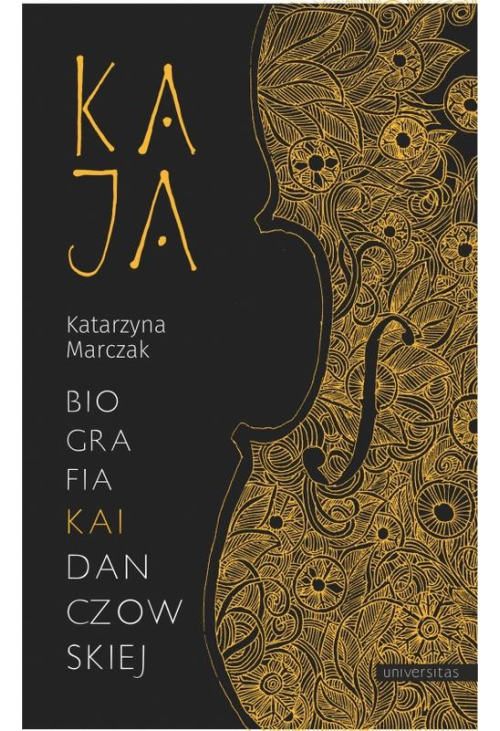 Kaja Biografia Kai Danczowskiej