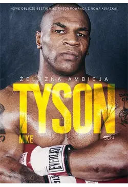 Tyson. Żelazna ambicja