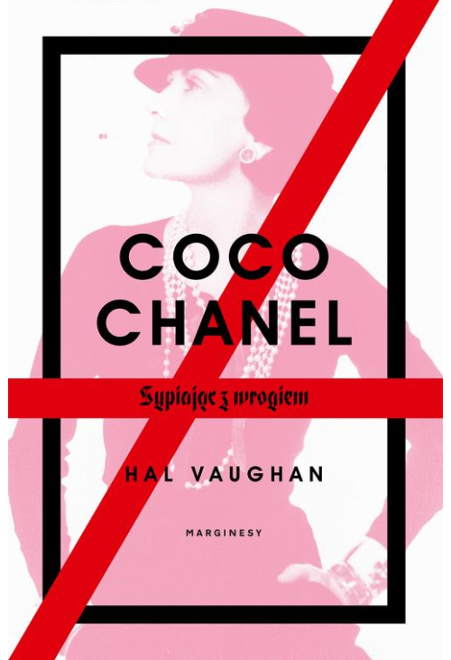 Coco Chanel. Sypiając z wrogiem