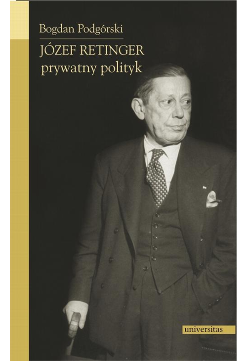 Józef Retinger - prywatny polityk