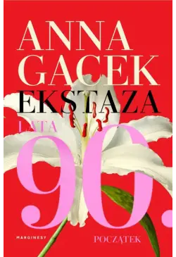 Ekstaza. Lata 90. Początek