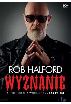 Rob Halford. Wyznanie....