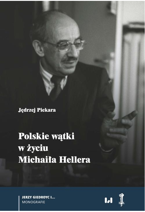 Polskie wątki w życiu Michaiła Hellera