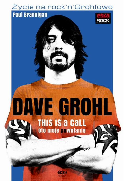 Dave Grohl. Oto moje (po)wołanie. Wydanie 2