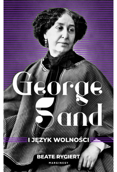 George Sand i język wolności