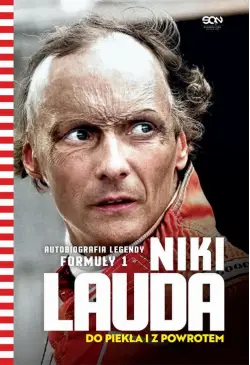 Niki Lauda. Do piekła i z...