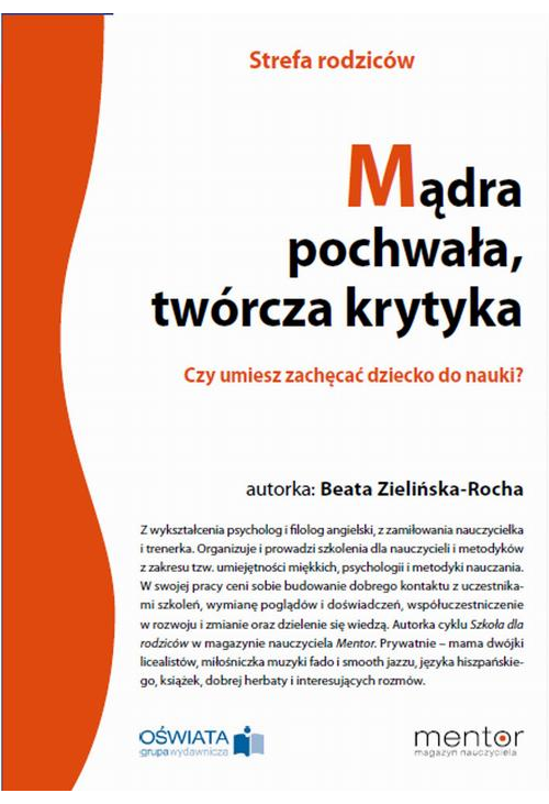 Mądra pochwała, twórcza krytyka. Czy umiesz zachęcać dziecko do nauki?