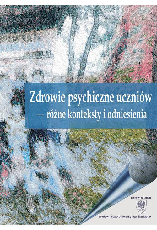 Zdrowie psychiczne uczniów – różne konteksty i odniesienia