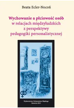 Wychowanie a płciowość osób...