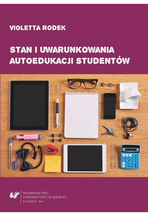 Stan i uwarunkowania autoedukacji studentów