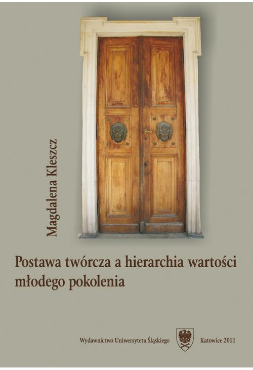 Postawa twórcza a hierarchia wartości młodego pokolenia