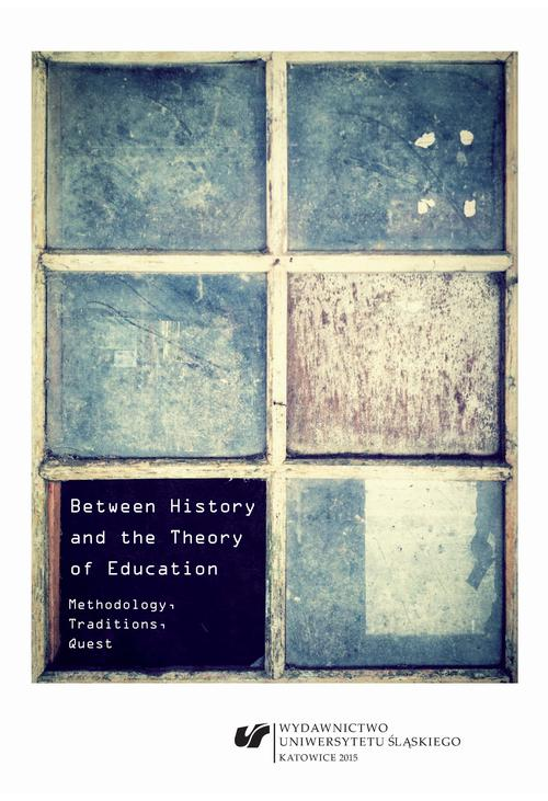 Between History and the Theory of Education