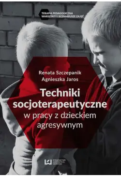 Techniki socjoterapeutyczne...