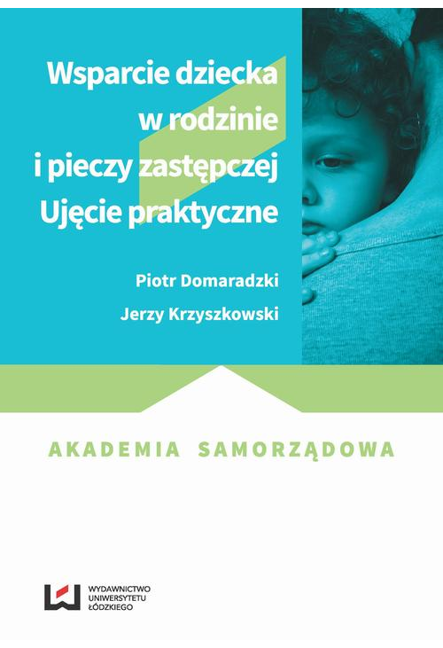 Wsparcie dziecka w rodzinie i pieczy zastępczej