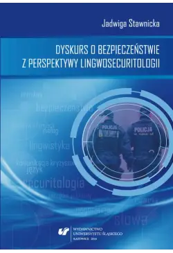 Dyskurs o bezpieczeństwie z...