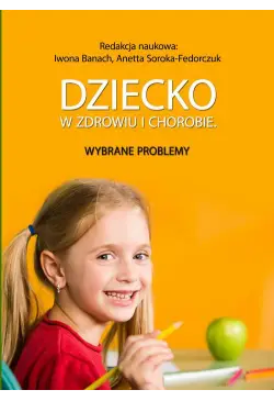 Dziecko w zdrowiu i...