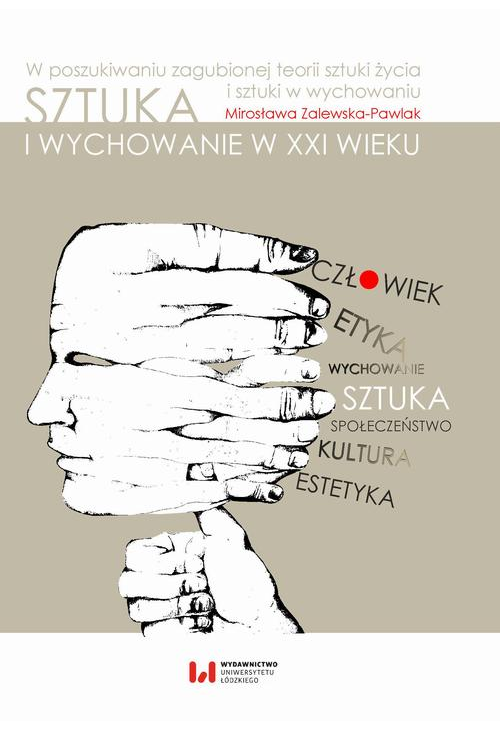 Sztuka i wychowanie w XXI wieku