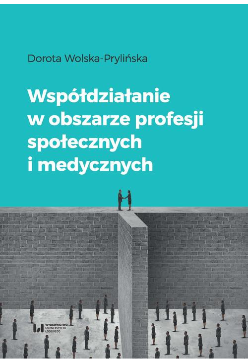 Współdziałanie w obszarze profesji społecznych i medycznych