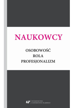 Naukowcy. Osobowość, rola,...