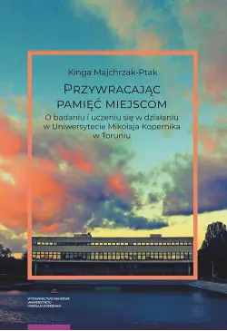 Przywracając pamięć miejscom