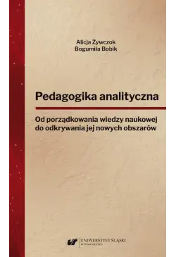 Pedagogika analityczna. Od...
