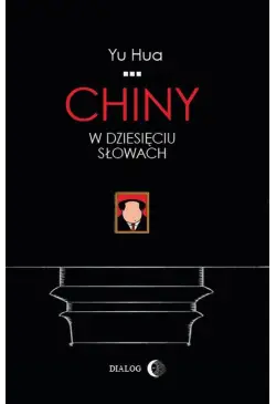 Chiny w dziesięciu słowach