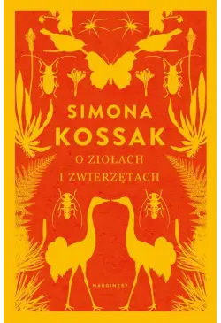 O ziołach i zwierzętach
