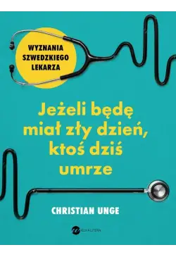 Jeżeli będę miał zły dzień...
