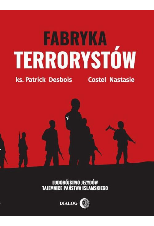 Fabryka terrorystów