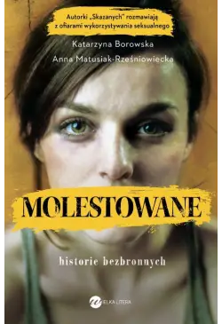 Molestowane. Historie...