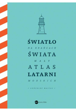 Światło na krańcach świata....