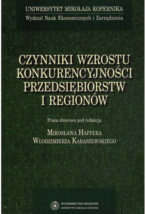 Czynniki wzrostu konkurencyjności przedsiębiorstw i regionów