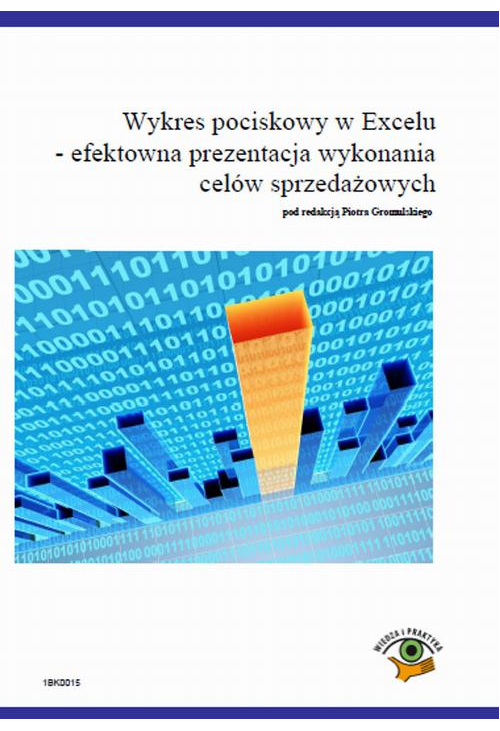 Wykres pociskowy w Excelu – efektowna prezentacja wykonania celów sprzedażowych