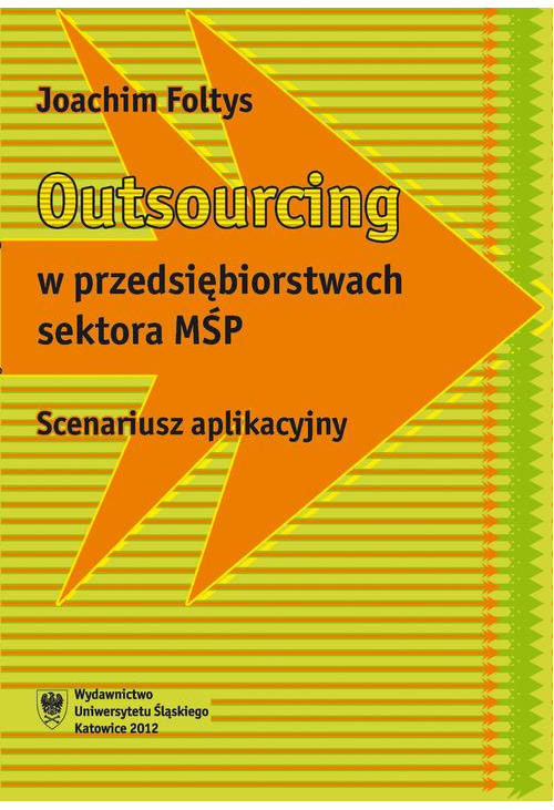 Outsourcing w przedsiębiorstwach sektora MŚP