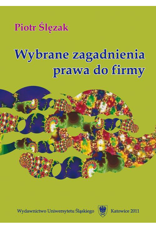 Wybrane zagadnienia prawa do firmy