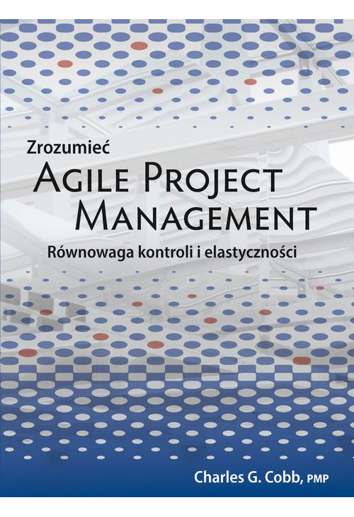 Zrozumieć Agile Project Management