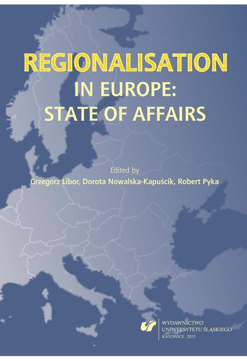 Regionalisation in Europe: The State of Affairs