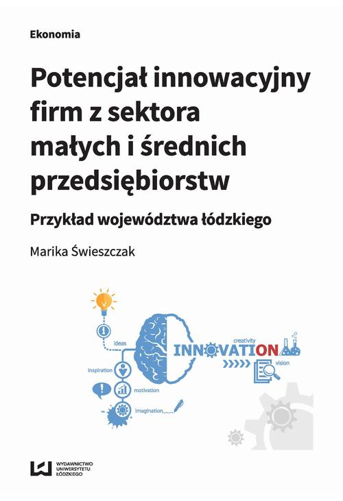 Potencjał innowacyjny firm z sektora małych i średnich przedsiębiorstw